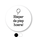 Stickers 'Hieper de piep hoera' rond